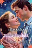 bokomslag Carte De Poezie Iubire Pierdut¿