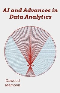 bokomslag AI and Advances in Data Analytics