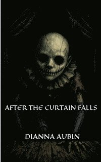 bokomslag After the Curtain Falls