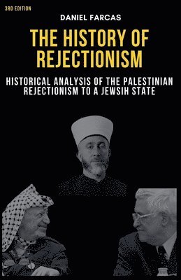 History of rejectionism Third edition 1