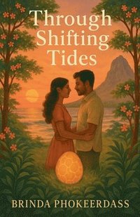 bokomslag Through Shifting Tides