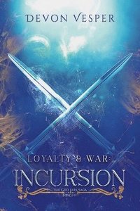 bokomslag Loyalty & War