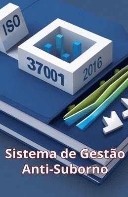 bokomslag ISO 37001: 2016 - Sistema de gestão anti-suborno