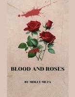 bokomslag Blood and Roses