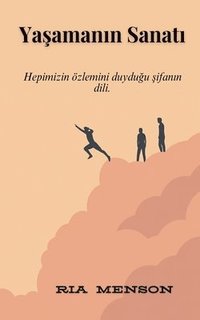 bokomslag Ya?aman?n Sanat?