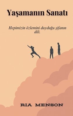 bokomslag Ya?aman?n Sanat?