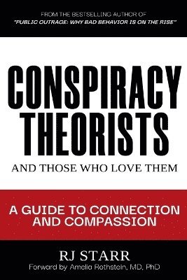 bokomslag Conspiracy Theorists and Those Who Love Them