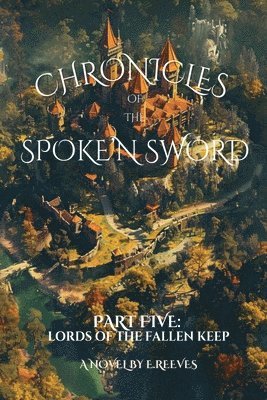 bokomslag Chronicles Of The Spoke'N Sword-Part 5