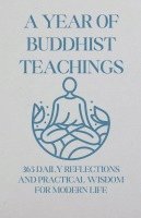 bokomslag A Year of Buddhist Teachings