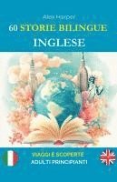 bokomslag 60 Storie Bilingue per Imparare l'Inglese