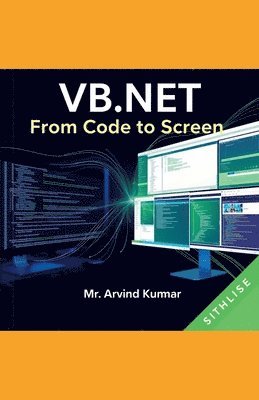 bokomslag VB.NET: From Code to Screen