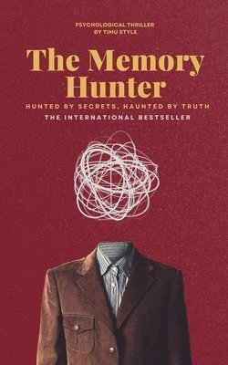 The Memory Hunter 1