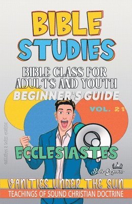 bokomslag Bible Class for Adults and Youth: Beginner's Guide: Ecclesiastes