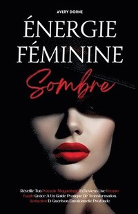 bokomslag Énergie Féminine Sombre