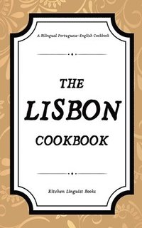 bokomslag Lisbon Cookbook