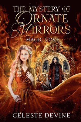 Celeste Devine - Mystery of Ornate Mirrors, Häftad