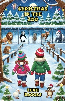 Leah Brooks - Christmas in the Zoo, Häftad
