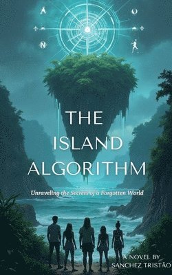 bokomslag The Island Algorithm