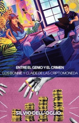 Entre el genio y el crimen