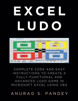 Excel Ludo Complete Code and Easy Instructions to Create a Fully Functional and Advanced Ludo Game in Microsoft Excel using VBA 1