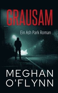 bokomslag Grausam: Ein Ash Park Roman