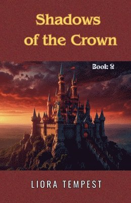 Shadows of the Crown 1