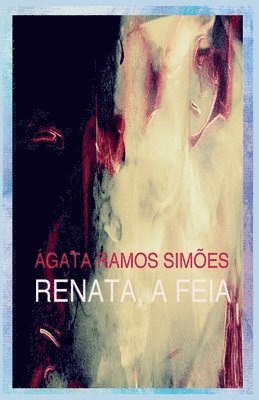 bokomslag Renata, a Feia