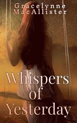 Whispers of Yesterday 1