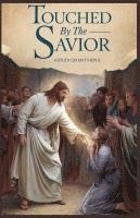 bokomslag Touched by the Savior