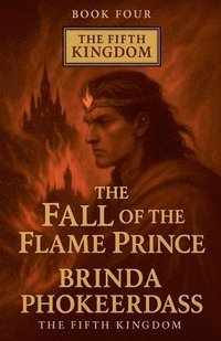 bokomslag Fall of the Flame Prince