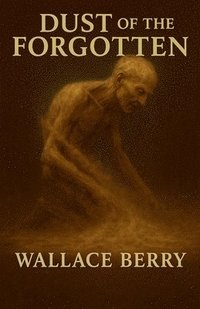 bokomslag DUST of the FORGOTTEN