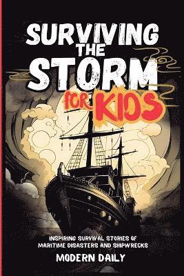 Surviving the Storm for Kids 1