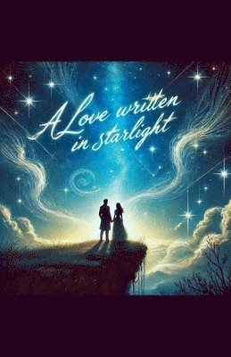 bokomslag A Love Written In Starlight