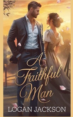 A Faithful Man 1