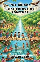 bokomslag Bridge That Brings Us Together