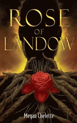 bokomslag The Rose of Landow