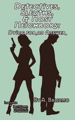 bokomslag Detectives, Sleuths, & Nosy Neighbors