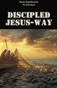 bokomslag Discipled Jesus-Way
