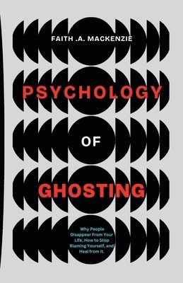 bokomslag Psychology Of Ghosting