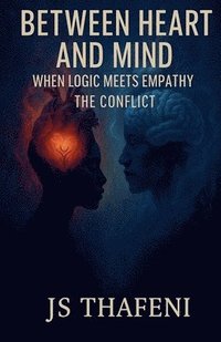 bokomslag Between the Heart and Mind