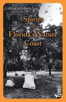 Spirits of The Nature Coast 1