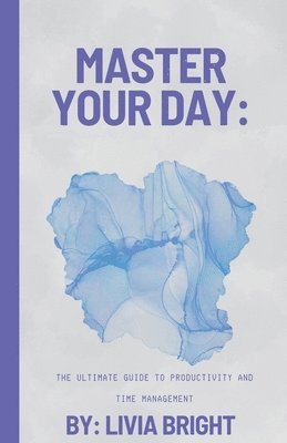 bokomslag Master Your Day