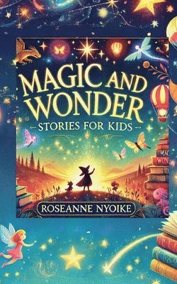 bokomslag Magic and Wonder Stories for Kids