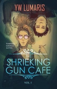 bokomslag Shrieking Gun Cafe