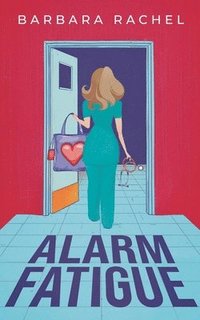bokomslag Alarm Fatigue