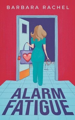 bokomslag Alarm Fatigue