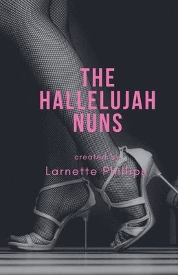 The Hallelujah Nuns 1