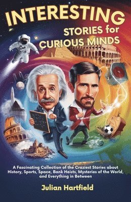 Interesting Stories for Curious Minds 1