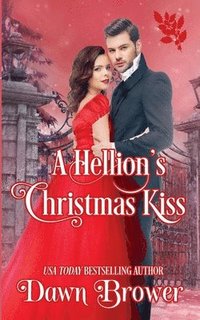 bokomslag A Hellion's Christmas Kiss