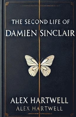 bokomslag The Second Life of Damien Sinclair